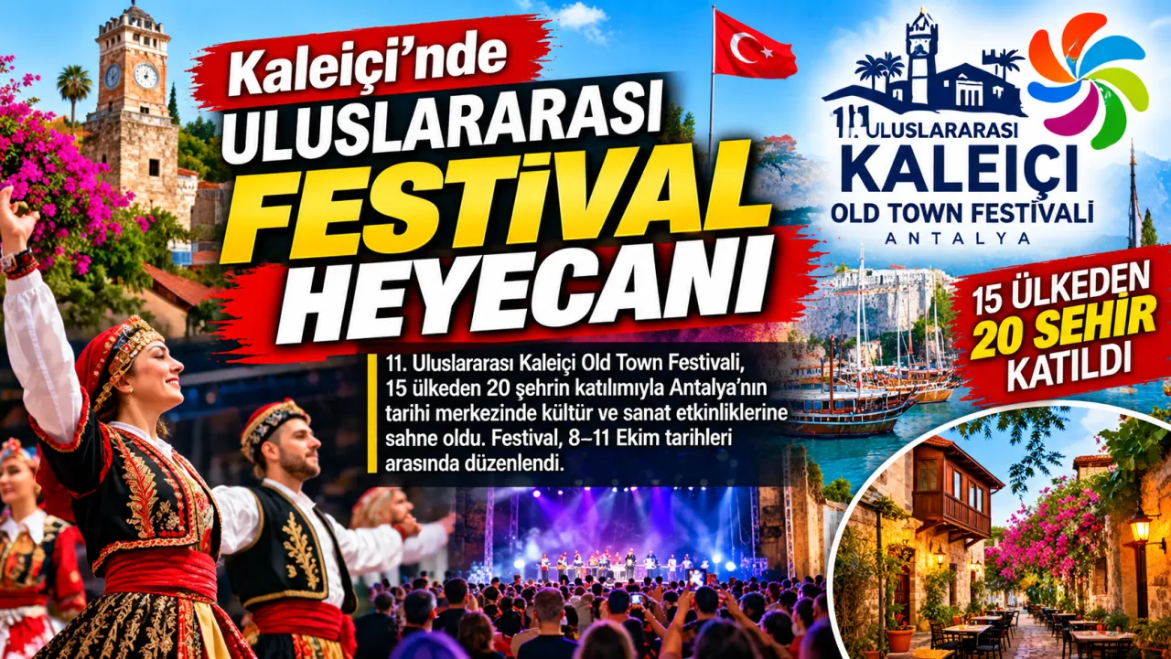 Kaleiçi’nde Uluslararası Festival Heyecanı: Antalya Kültür ve Sanatla Buluştu